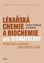 Lékařská chemie a biochemie pro stomatology - Praktická cvičení - teoretická část