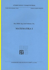 Matematika I. Učební text pro FSI, 3. vydání