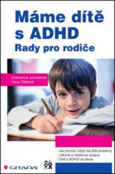 Máme dítě s ADHD - Rady pro rodiče