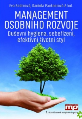 Management osobního rozvoje, 2. vydání - Duševní hygiena, sebeřízení, efektivní životní styl