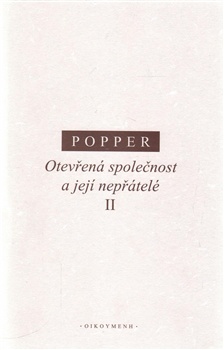 Popper - Otevřená společnost a její nepřátelé II