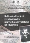 Kulturní a literární život německy mluvícího obyvatelstva na Hlučínsku