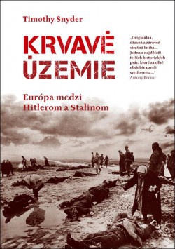 Krvavé územie - Európa medzi Hitlerom a Stalinom