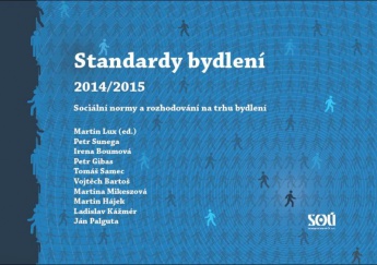 Standardy bydlení 2014/2015. Sociální normy a rozhodování na trhu bydlení
