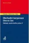 Obchodní korporace. Obecná část. Základy soukromého práva V.