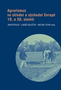 Agrarismus ve střední a východní vropě 19. a 20. století