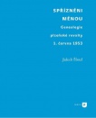 Spřízněni měnou - Genealogie plzeňské revolty 1. června 1953