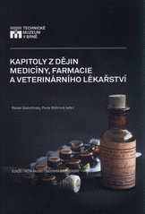 Kapitoly z dějin medicíny, farmacie a veterinárního lékařství