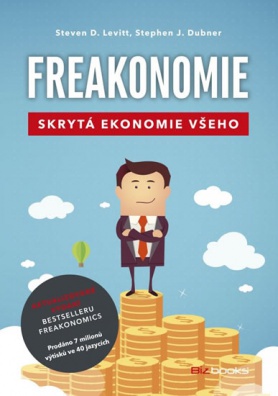 Freakonomie -skrytá ekonomie všeho