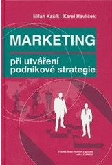 Marketing při utváření podnikové strategie, 3. vydání