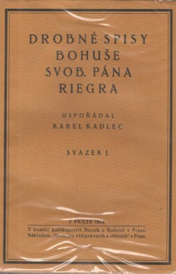Drobné spisy Bohuše svob.pána Riegra, sv.1-2 komplet