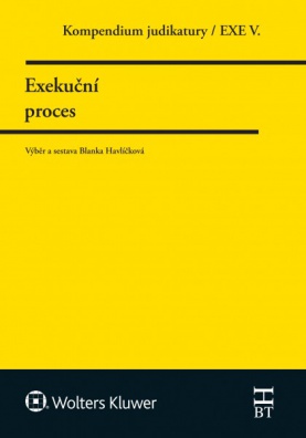 Kompendium judikatury. Exekuční proces, 5. díl