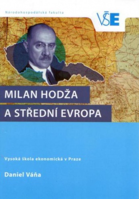 Milan Hodža a střední Evropa