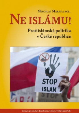 Ne islámu! - Protiislámská politika v České republice