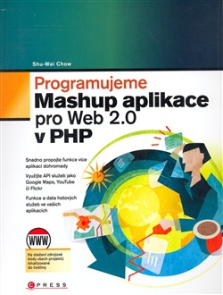 Programujeme Masup aplikace pro Web 2.0 v PHP