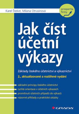 Jak číst účetní výkazy - Základy českého účetnictví a výkaznictví, 2. vydání