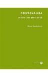 Otevřená hra. Studie z let 2001 - 2015