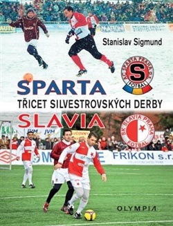 Sparta : Slavia - Třicet silvestrovských derby