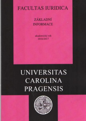 Facultas Iuridica základní informace 2016/2017 Universitas Carolina Pragensis