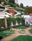 Praha - zahrady a parky