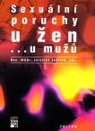 Sexuální poruchy u žen. Sexuální poruchy u mužů