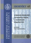 Vybrané problémy ústavního práva v historické perspektivě