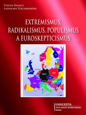 Extremismus, radikalismus, populismus a euroskepticismus