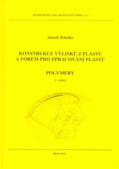 Konstrukce výlisků z plastů a forem pro zpracování plastů - Polymery, 2. vydání