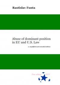 Abuse of dominant position in EU and U.S. Law, 2. vydání