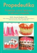Propedeutika - Protetické zubné lekárstvo a čel´ustná ortopédia