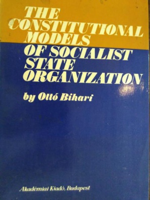 The constitutional models of socialist state organization