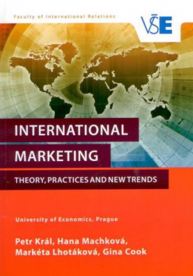 International Marketing - Theory, Practices and New Trends