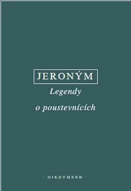 Jeroným - Legendy o poustevnících