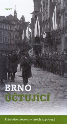 Brno účtující - Průvodce městem 1945-1946
