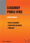 Leasingy podle IFRS - IFRS 16 Leasingy - Praktické aplikace - Příklady