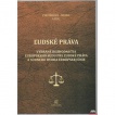 Ľudské práva-vybrané rozhodnutia Európskeho súdu pre ľudské práva a súdného dvora EU, 2. vydanie