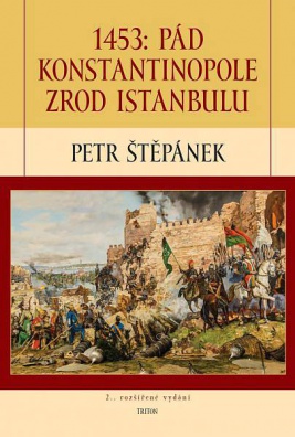 1453: Pád Konstantinopole - zrod Istanbulu, 2. vydání