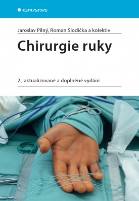 Chirurgie ruky, druhé aktualizované a doplněné vydání