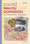 Soutěž Malou dohodou 1937 - Auta a motocykly na trati Praha – Bukurešť – Bělehrad