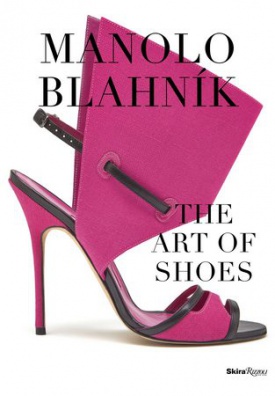 Manolo Blahnik: The Art of Shoes