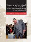 Protest, omyl, nezájem? Neplatné hlasování v České republice a nových demokraciích