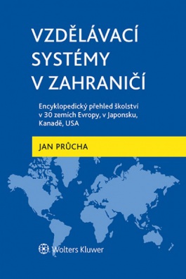Vzdělávací systémy v zahraničí: Encyklopedický přehled školství v 30 zemích
