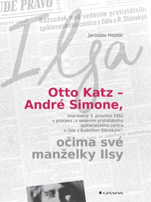 Otto Katz – André Simon očima své manželky Ilsy