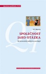 Společnost jako otázka: Hermeneutický pohled na sociologii