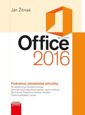 Microsoft Office 2016. Podrobná uživatelská příručka