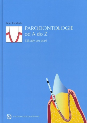 Parodontologie od A do Z. Základy pro praxi