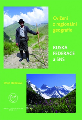 Cvičení z regionální geografie: Ruská federace a SNS