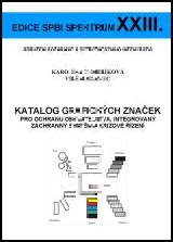 Katalog grafických značek-pro ochranu obyvatelstva, integrovaný záchraný systém a krizové říz. XXIII