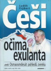 Češi očima exulanta aneb Osmaosmdesát pohledů zvenku