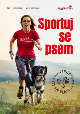 Sportuj se psem: Canicross - běh pro radost